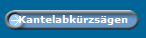 Kantelabk�rzs�gen